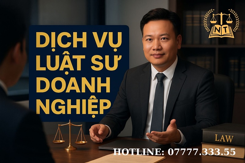 DỊCH VỤ LUẬT SƯ DOANH NGHIỆP