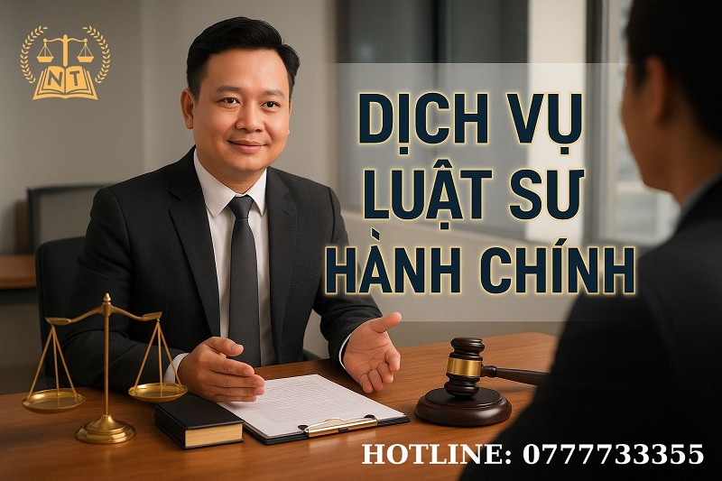 Dịch Vụ Luật Sư Hành Chính Nhân Tâm Tư Vấn Miễn Phí 2025
